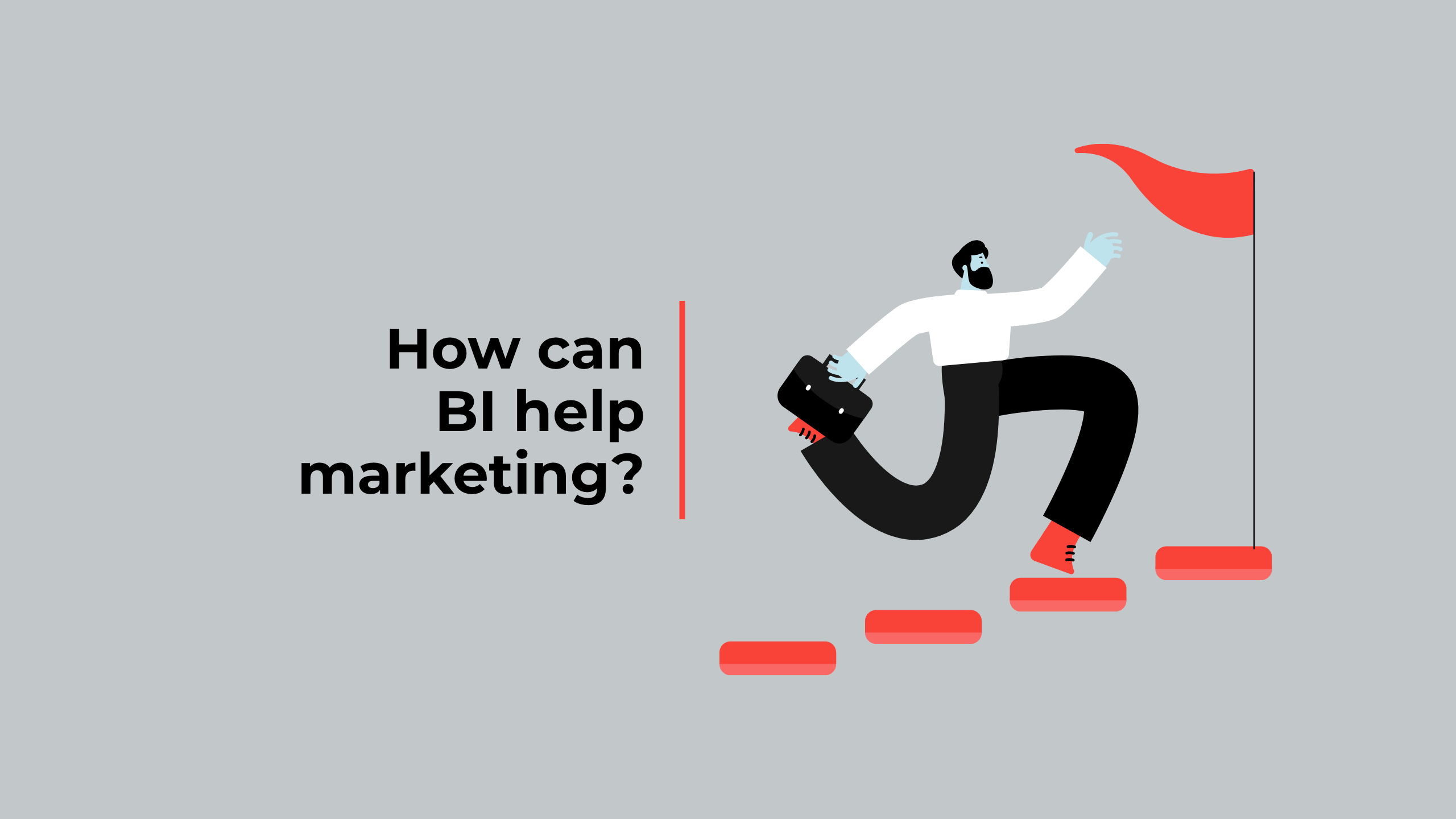 How can BI help marketing?