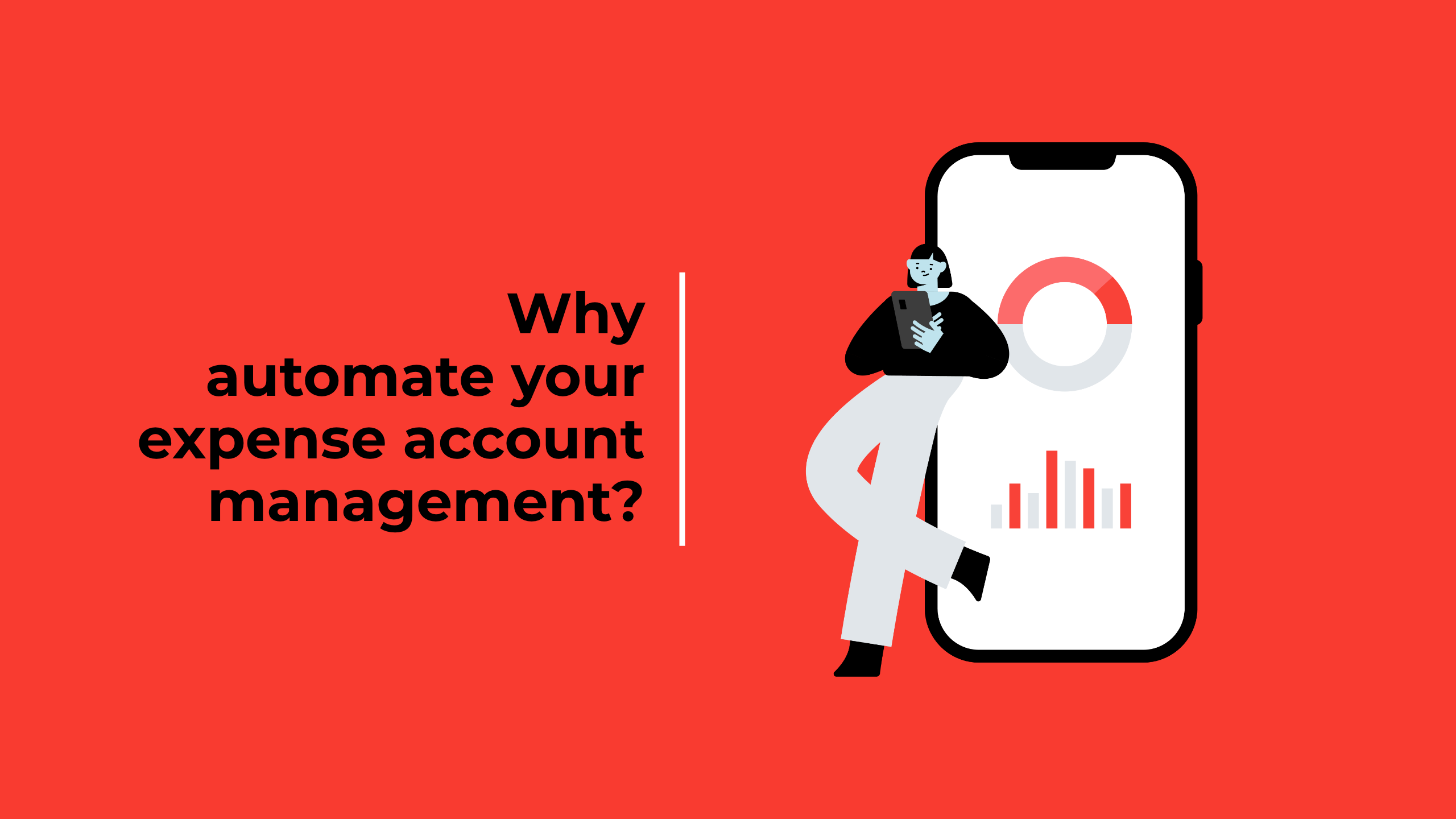 Why automate the management of your expense accounts?