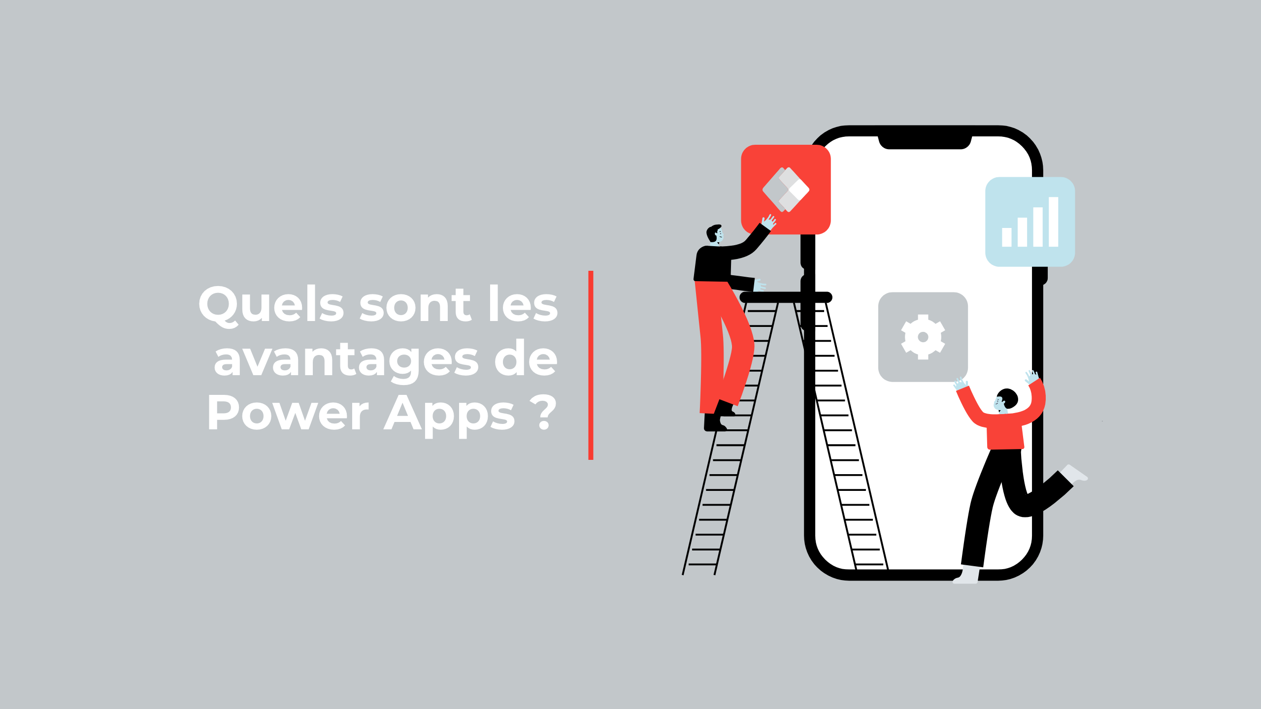 Les avantages de Power Apps ?